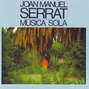 Álbum Música Sola de Joan Manuel Serrat