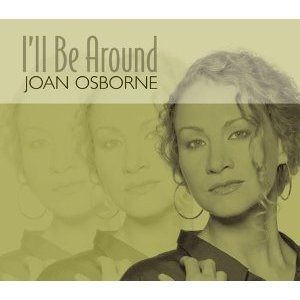 Álbum I'll Be Around de Joan Osborne
