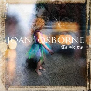 Álbum Little Wild One de Joan Osborne