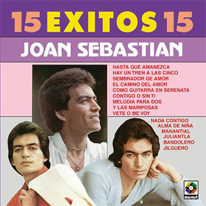Álbum 15 Éxitos De Joan Sebastian de Joan Sebastian
