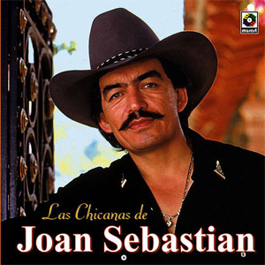 Álbum Las Chicanas de Joan Sebastian