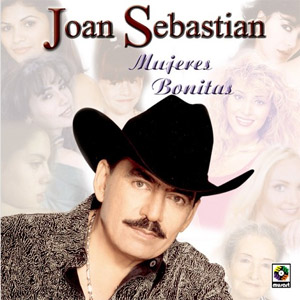 Álbum Mujeres Bonita de Joan Sebastian