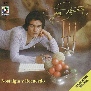 Álbum Nostalgia y Recuerdos de Joan Sebastian