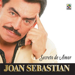 Álbum Secreto de Amor de Joan Sebastian