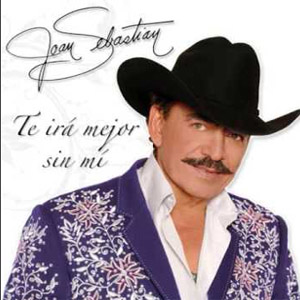 Álbum Te Irá Mejor Sin Mi de Joan Sebastian