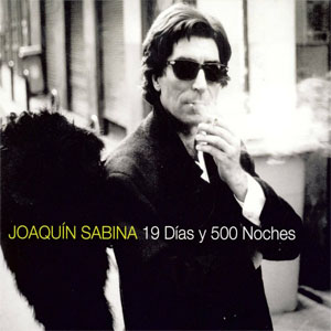Álbum 19 Días Y 500 Noches (Edición Especial) de Joaquín Sabina