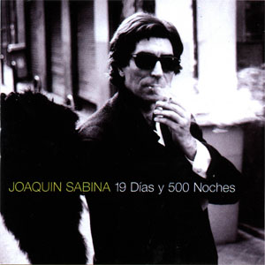 Álbum 19 Días Y 500 Noches de Joaquín Sabina
