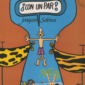 Álbum Con Un Par de Joaquín Sabina