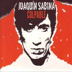 Álbum Culpable de Joaquín Sabina