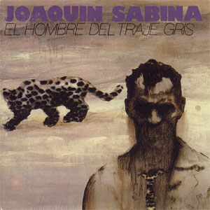 Álbum El Hombre Del Traje Gris de Joaquín Sabina