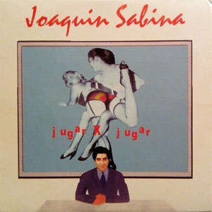 Álbum Jugar X Jugar de Joaquín Sabina