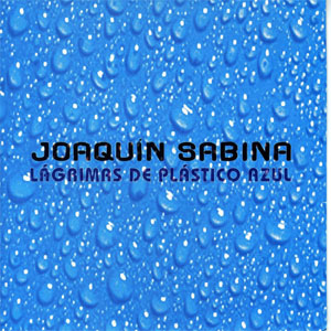 Álbum Lágrimas De Plástico Azul de Joaquín Sabina