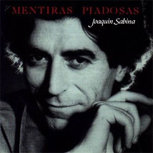 Álbum Mentiras Piadosas de Joaquín Sabina