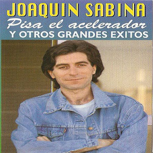 Álbum Pisa El Acelerador Y Otros Grandes Éxitos de Joaquín Sabina
