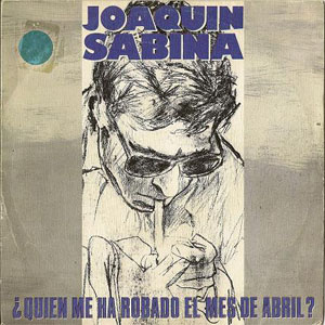 Álbum ¿Quién Me Ha Robado El Mes De Abril? de Joaquín Sabina