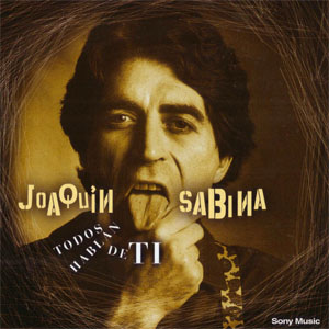 Álbum Todos Hablan De Ti  de Joaquín Sabina