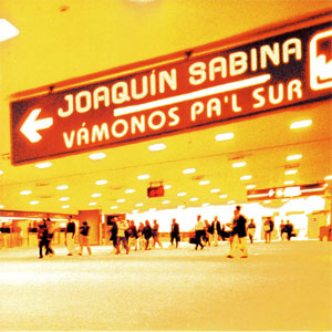 Álbum Vámonos Pa'l Sur de Joaquín Sabina