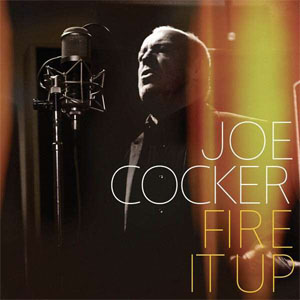 Álbum Fire It Up de Joe Cocker