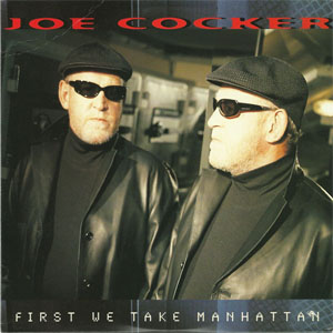 Álbum First We Take Manhattan de Joe Cocker