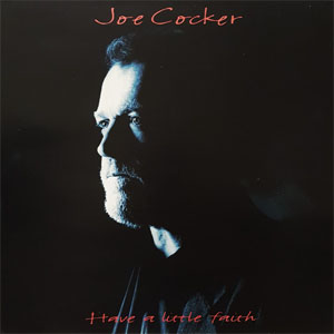 Álbum Have A Little Faith de Joe Cocker