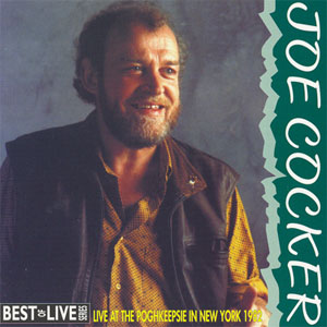 Álbum Live At The Poghkeepsie In New York 1982 de Joe Cocker