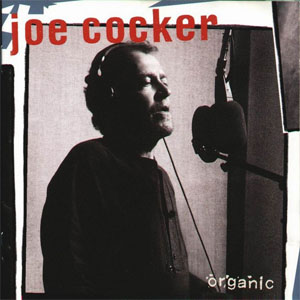 Álbum Organic de Joe Cocker