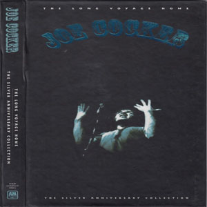Álbum he Long Voyage Home: The Silver Anniversary Collection de Joe Cocker
