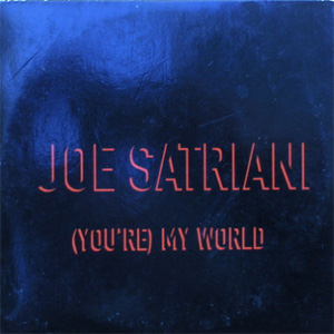 Álbum (You're) My World de Joe Satriani
