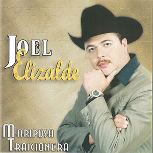 Álbum Mariposa Traicionera de Joel Elizalde