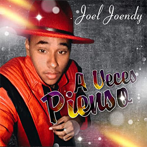 Álbum A Veces Pienso de Joel Joendy