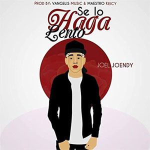 Álbum Se Lo Haga Lento de Joel Joendy