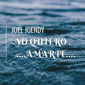 Álbum Yo Quiero Amarte de Joel Joendy
