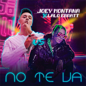 Álbum No Te Va de Joey Montana