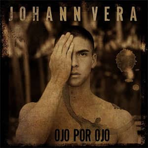 Álbum Ojo Por Ojo de Johann Vera