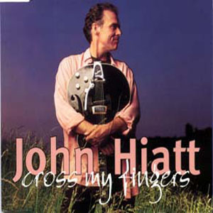 Álbum Cross My Fingers de John Hiatt