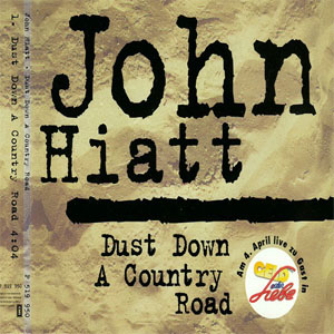 Álbum Dust Down A Country Road de John Hiatt