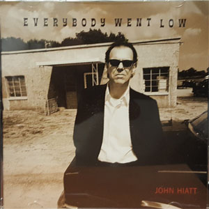 Álbum Everybody Went Low de John Hiatt