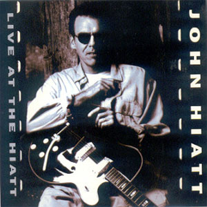 Álbum Live At The Hiatt de John Hiatt