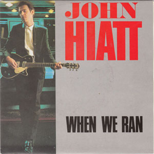 Álbum When We Ran de John Hiatt