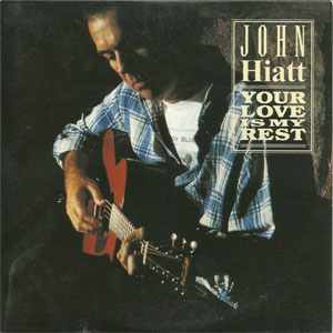 Álbum Your Love Is My Rest de John Hiatt