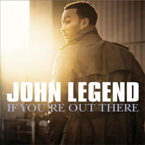 Álbum If You're Out There de John Legend