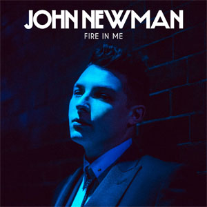 Álbum Fire In Me de John Newman