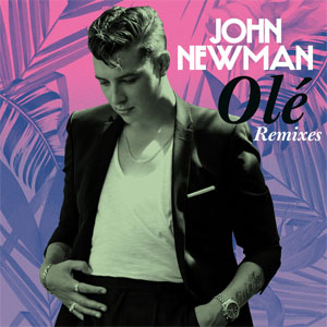 Álbum Olé de John Newman