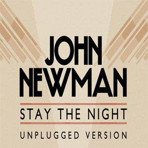 Álbum Stay The Night (Unplugged Versión) de John Newman