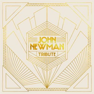 Álbum Tribute (Deluxe Edition) de John Newman