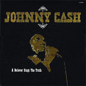 Álbum A Believer Sings The Truth de Johnny Cash