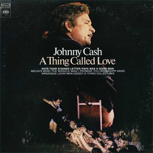 Álbum A Thing Called Love de Johnny Cash