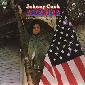 Álbum America: A 200 Year Salute In Story And Song de Johnny Cash