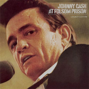 Álbum At Folsom Prison (Legacy Edition) de Johnny Cash