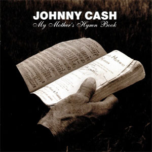 Álbum My Mother's Hymn Book de Johnny Cash